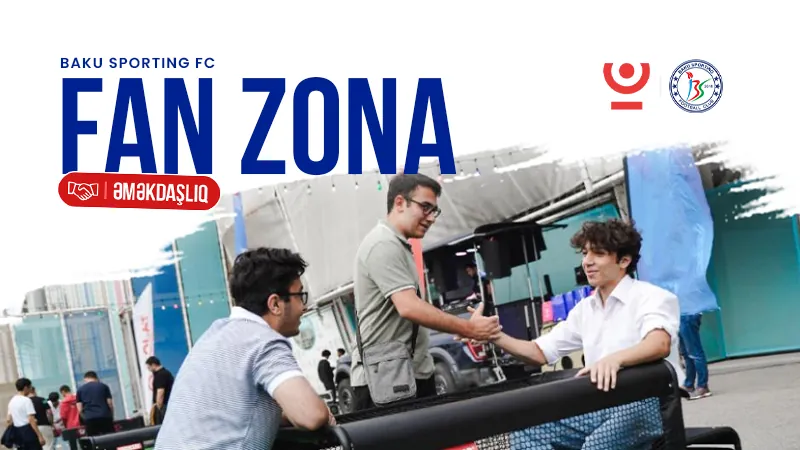 Baku Sporting Arenada Fan Zona