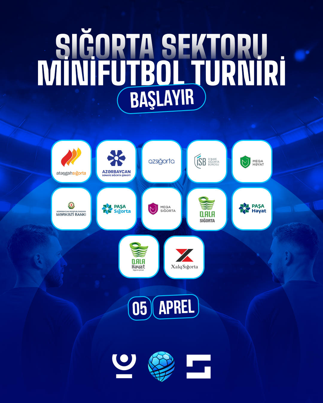 Sığorta Sektoru Minifutbol turniri başlayır